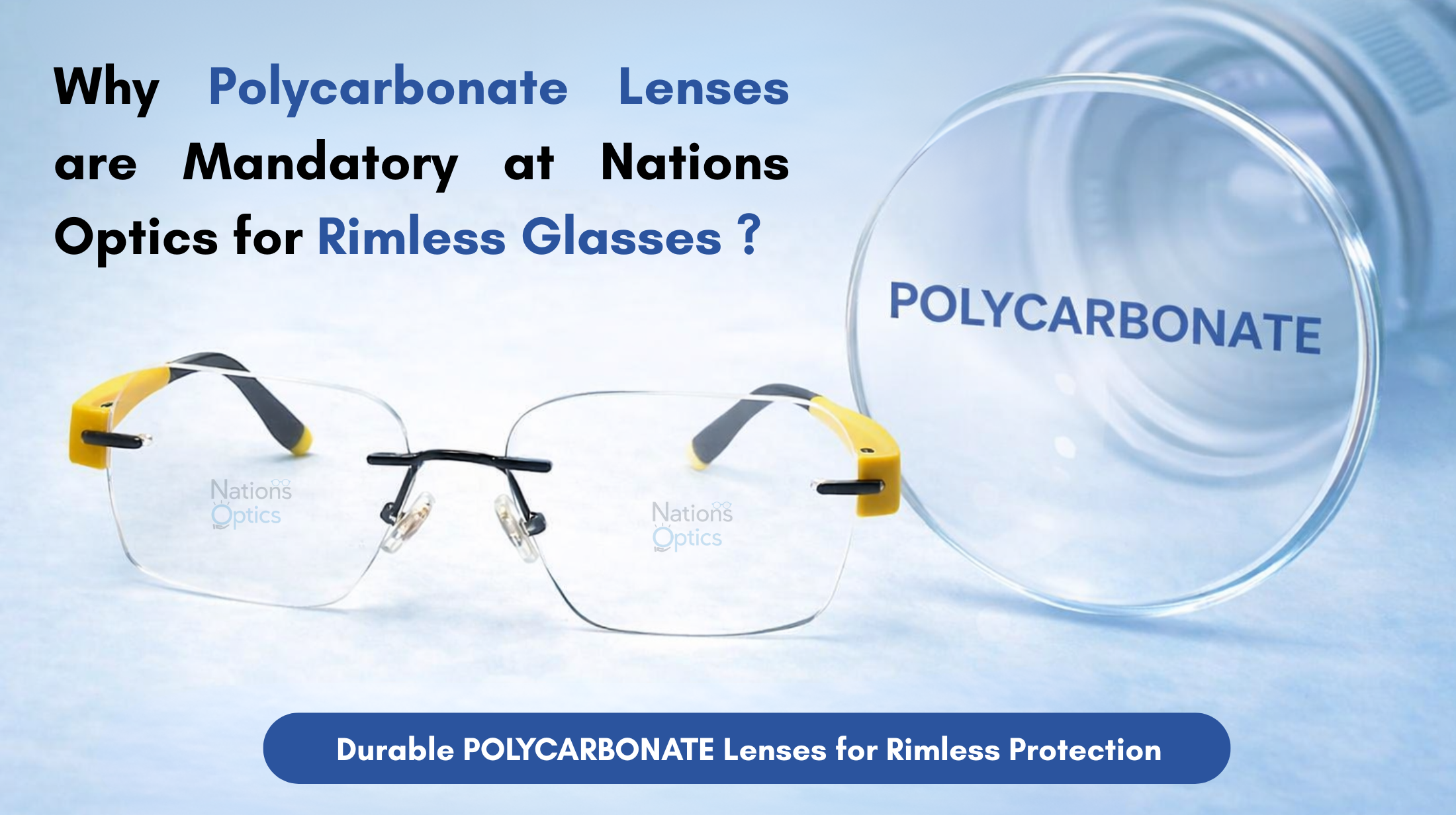 Why Polycarbonate Lenses Are Best for Rimless Glasses | Nations Optics Guide